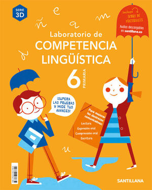 LABORATORIO DE COMPETENCIA LINGÜÍSTICA 6º PRIMARIA. SANTILLANA ´20