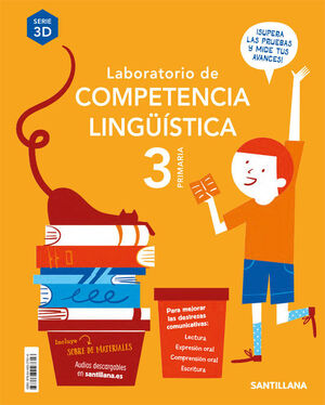 LABORATORIO DE COMPETENCIA LINGÜÍSTICA 3º PRIMARIA. SANTILLANA ´20