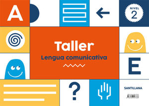 TALLER DE LENGUA COMUNICATIVA 2. SANTILLANA ´18