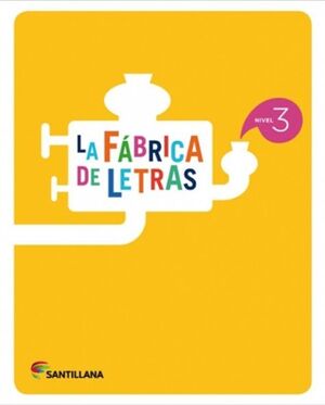 LA FÁBRICA DE LETRAS. NIVEL 3. PAUTA. SANTILLANA ´16