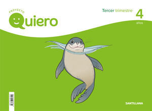 QUIERO 4 AÑOS. TRIMESTRE 3. SANTILLANA ´18
