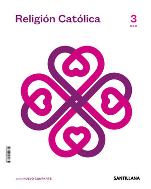 RELIGIÓN CATÓLICA 3º ESO. NUEVO COMPARTE. SANTILLANA ´20