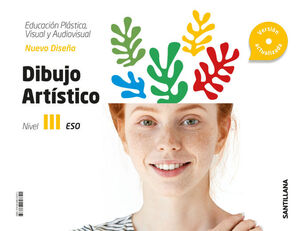 EDUCACIÓN PLASTICA, VISUAL Y AUDIOVISUAL NIVEL III ESO. CUADERNO. SANTILLANA ´20