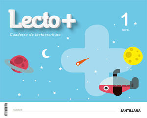 LECTO+. CUADERNO DE LECTOESCRITURA 1. SANTILLANA ´20