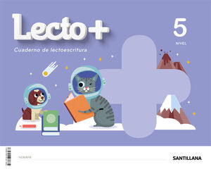 LECTO+. CUADERNO DE LECTOESCRITURA 5. SANTILLANA ´20