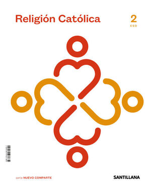 RELIGIÓN CATÓLICA 2º ESO. NUEVO COMPARTE. SANTILLANA ´21