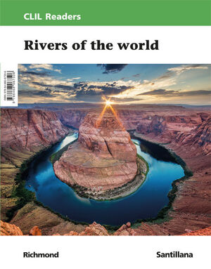 RIVERS OF THE WORLD. CLIL READERS LEVEL II