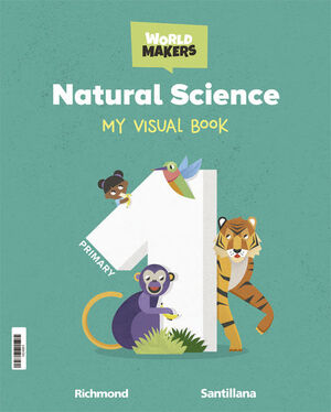NATURAL SCIENCE 1º PRIMARY. STUDENT´S BOOK. SANTILLANA ´22