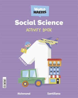 SOCIAL SCIENCE 1º PRIMARY. ACTIVITY BOOK. SANTILLANA ´22