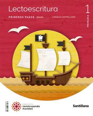 LENGUA 1º PRIMARIA LECTOESCRITURA PAUTA. PRIMEROS PASOS. CUADERNO. SANTILLANA ´22