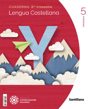 LENGUA 5º PRIMARIA. CUADERNO 3. SANTILLANA ´22