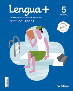 LENGUA+ 5º PRIMARIA. SERIE COLABORA. SANTILLANA ´22