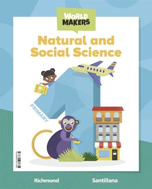 NATURAL & SOCIAL SCIENCE 1º PRIMARY. STUDENT´S BOOK. SANTILLANA ´22