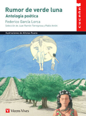 RUMOR DE VERDE LUNA. ANTOLOGIA POÉTICA (CUCAÑA)