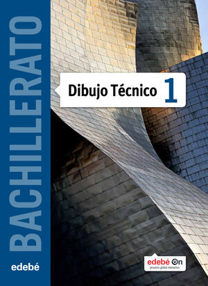 DIBUJO TÉCNICO I 1º BACHILLERATO. EDEBÉ ´23