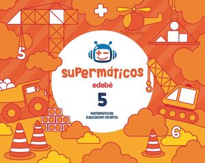 SUPERMÁTICOS CUADERNO 5. EDEBÉ 17
