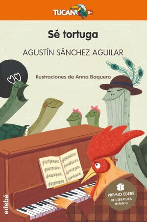 SÉ TORTUGA (PREMIO EDEBÉ DE LITERATURA INFANTIL 2023)