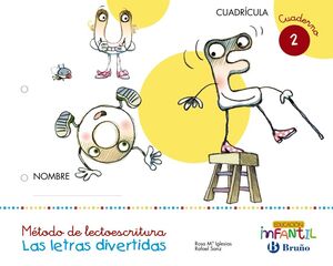 LAS LETRAS DIVERTIDAS. CUADERNO 2. CUADRÍCULA. BRUÑO ´17