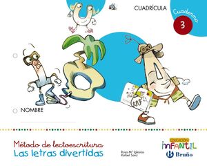 LAS LETRAS DIVERTIDAS. CUADERNO 3. CUADRÍCULA. BRUÑO ´17