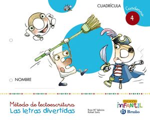 LAS LETRAS DIVERTIDAS. CUADERNO 4. CUADRÍCULA. BRUÑO ´17