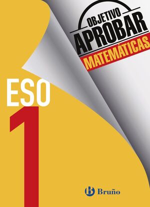OBJETIVO APROBAR MATEMÁTICAS 1º ESO