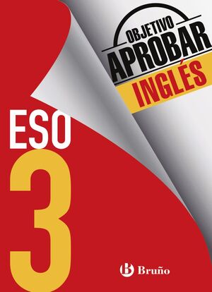 OBJETIVO APROBAR INGLÉS 3º ESO