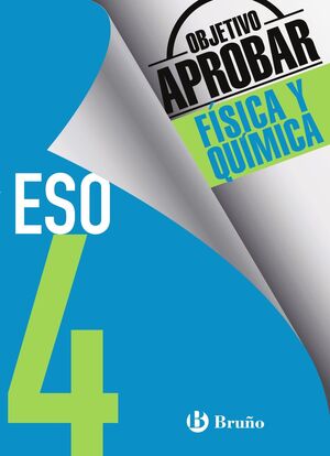 OBJETIVO APROBAR FÍSICA Y QUÍMICA 4º ESO