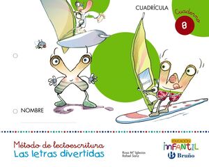 LAS LETRAS DIVERTIDAS. CUADERNO 8. CUADRÍCULA. BRUÑO ´17