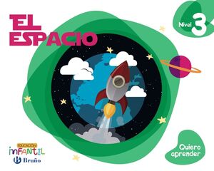 QUIERO APRENDER NIVEL 3. EL ESPACIO. BRUÑO ´16