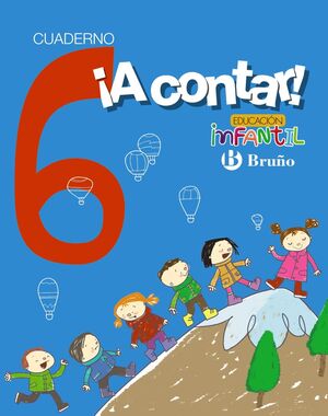 ¡A CONTAR!. CUADERNO 6. BRUÑO ´17