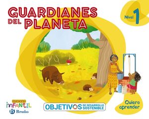 QUIERO APRENDER NIVEL 1. GUARDIANES DEL PLANETA. BRUÑO ´20