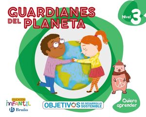 QUIERO APRENDER NIVEL 3 GUARDIANES DEL PLANETA. BRUÑO ´20