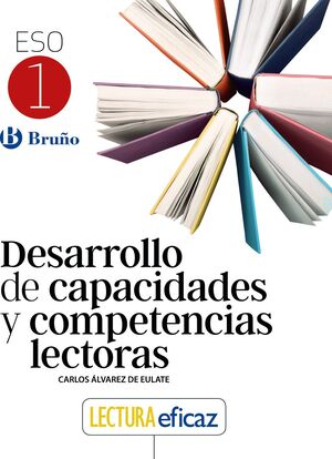 DESARROLLO DE CAPACIDADES Y COMPETENCIAS LECTORAS 1º ESO