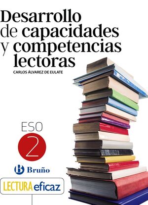 DESARROLLO DE CAPACIDADES Y COMPETENCIAS LECTORAS 2º ESO
