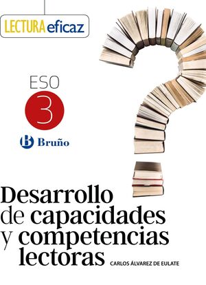 DESARROLLO DE CAPACIDADES Y COMPETENCIAS LECTORAS 3º ESO