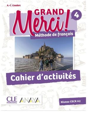 GRAND MERCI! 4º ESO. CAHIER D´ACTIVITÉS. ANAYA CLE ´19