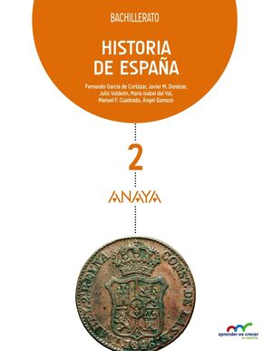 HISTORIA DE ESPAÑA 2º BACHILLERATO. ANAYA ´16