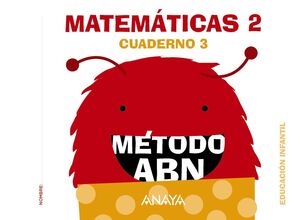 MATEMÁTICAS 2. MÉTODO ABN. CUADERNO 3. ANAYA ´16