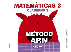 MATEMÁTICAS 3. MÉTODO ABN. CUADERNO 3. ANAYA ´16
