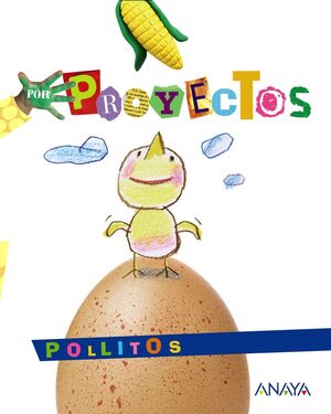 POR PROYECTOS. POLLITOS. ANAYA ´17
