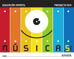 MÚSICA 5 AÑOS. PROYECTO MUTI. ANAYA ´17