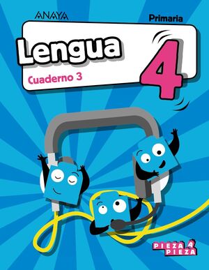 LENGUA 4º PRIMARIA. CUADERNO 3. ANAYA ´19