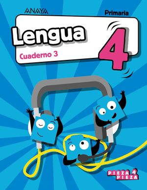 LENGUA 4º PRIMARIA. CUADERNO 3. ANAYA ´19