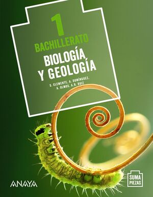 BIOLOGÍA Y GEOLOGÍA 1º BACHILLERATO. ANAYA ´20
