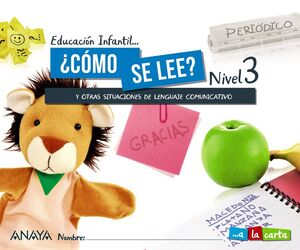 ¿CÓMO SE LEE? NIVEL 3. A LA CARTA. ANAYA ´21