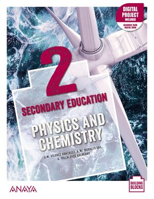 PHYSICS AND CHEMISTRY 2º ESO. STUDENT'S BOOK. ANAYA ´21