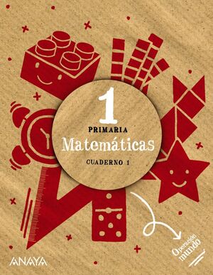 MATEMÁTICAS 1º PRIMARIA. CUADERNO 1. ANAYA ´22