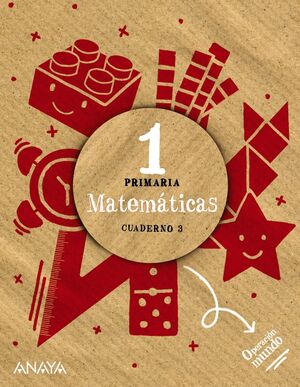MATEMÁTICAS 1º PRIMARIA. CUADERNO 3. ANAYA ´22