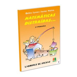 MATEMÁTICAS DISTRAÍDAS, 3 EDUCACIÓN PRIMARIA