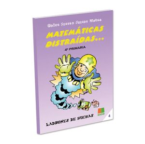 MATEMÁTICAS DISTRAÍDAS, 4 EDUCACIÓN PRIMARIA